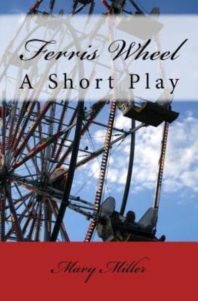 Cover for Mary Miller · Ferris Wheel (Paperback Book) (2016)