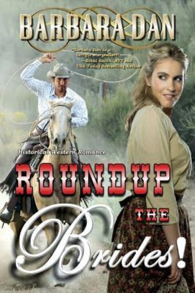 Cover for Barbara Dan · Roundup the Brides! (Paperback Book) (2017)