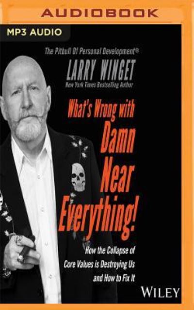 Cover for Larry Winget · What's Wrong with Damn Near Everything! (CD) (2018)