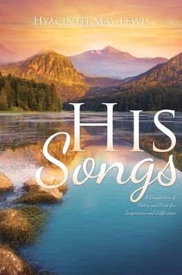 Cover for Hyacinth May Lewis · His Songs (Paperback Book) (2019)