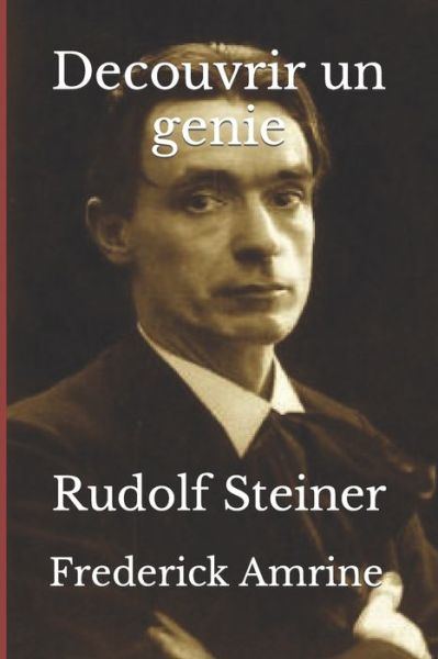 Cover for Frederick Amrine · Decouvrir un genie: Rudolf Steiner (Paperback Book) (2017)
