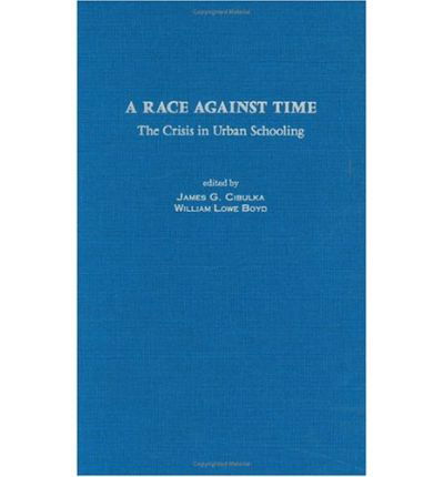 Cover for Boyd · A Race Against Time: The Crisis in Urban Schooling (Gebundenes Buch) (2003)