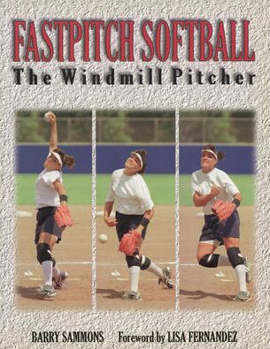 Fastpitch Softball - Barry Sammons - Books - Masters Press,U.S. - 9781570281402 - February 16, 1998