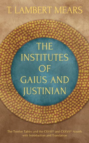 Cover for Gaius · The Institutes of Gaius and Justinian (Hardcover Book) (2013)
