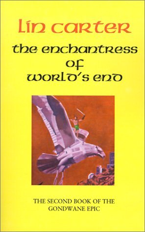 Cover for Lin Carter · The Enchantress of World's End (Gondwane Epic) (Paperback Book) (2001)