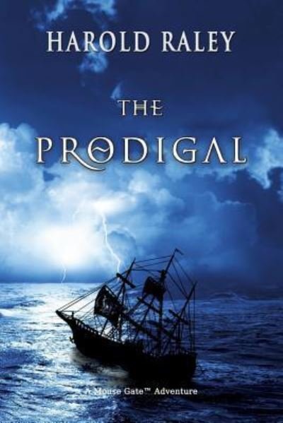Cover for Harold Raley · The Prodigal (Taschenbuch) (2016)