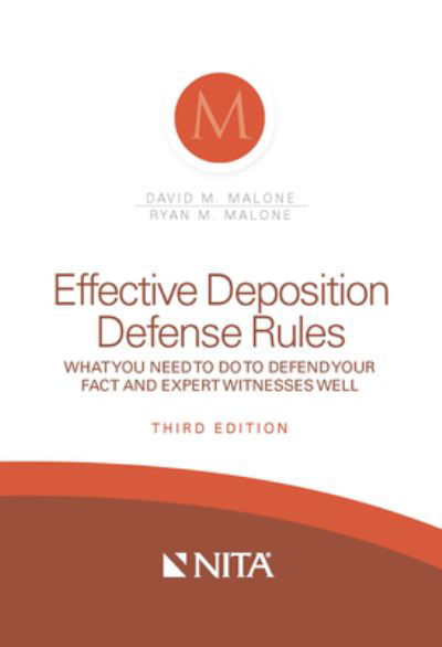 Effective Deposition Defense Rules - David M. Malone - Książki - Wolters Kluwer Law & Business - 9781601565402 - 15 lutego 2015