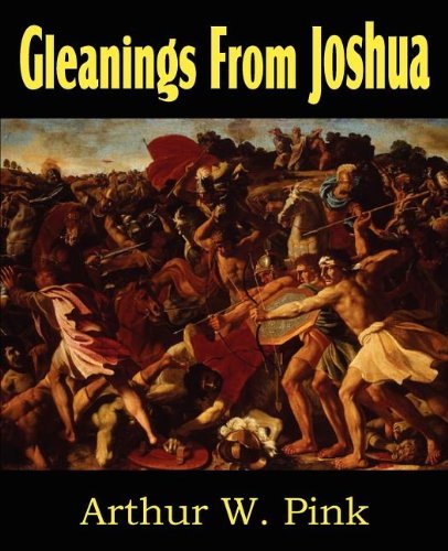 Cover for Arthur W. Pink · Gleanings from Joshua (Taschenbuch) (2011)