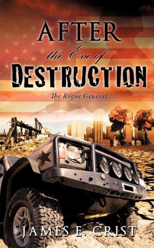 Cover for James E. Crist · After the Eve of Destruction (Paperback Book) (2011)