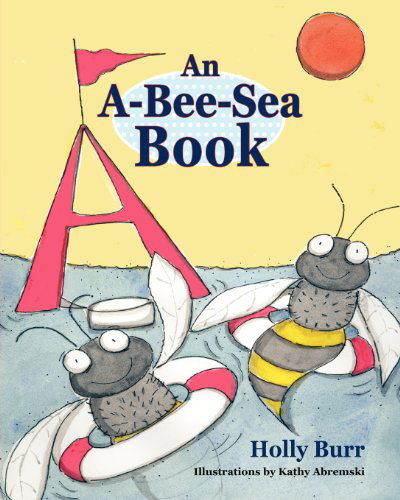 Cover for Holly Burr · An A-bee-sea Book (Paperback Book) (2012)