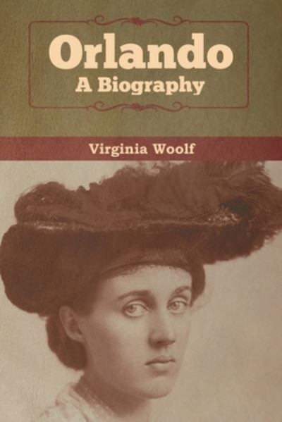 Orlando - Virginia Woolf - Bøker - Bibliotech Press - 9781618958402 - 6. januar 2020