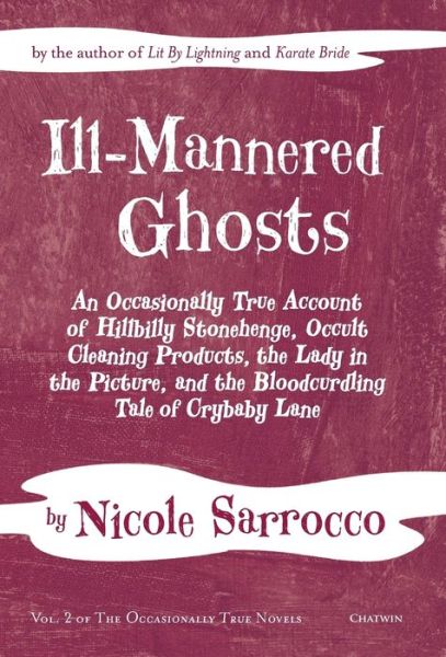 Cover for Nicole Sarrocco · Ill-Mannered Ghosts (Hardcover Book) (2017)