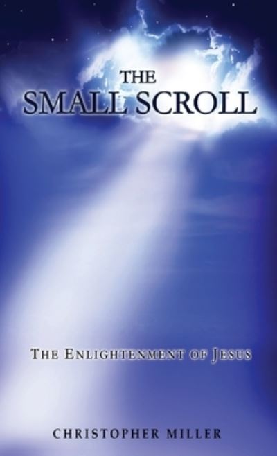 Cover for Christopher Miller · The Small Scroll (Hardcover Book) (2020)