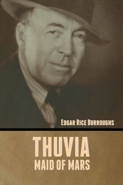 Cover for Edgar Rice Burroughs · Thuvia, Maid of Mars (Paperback Bog) (2022)