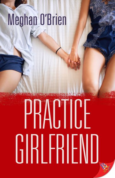 Cover for Meghan O'Brien · Practice Girlfriend (Book) (2024)