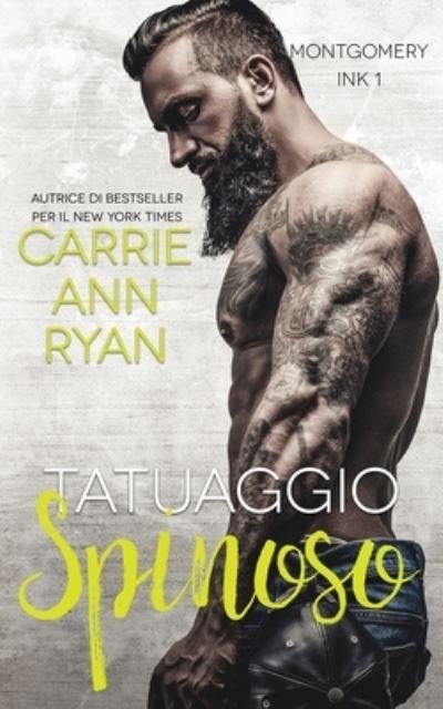 Cover for Carrie Ann Ryan · Tatuaggio Spinoso (Taschenbuch) (2020)