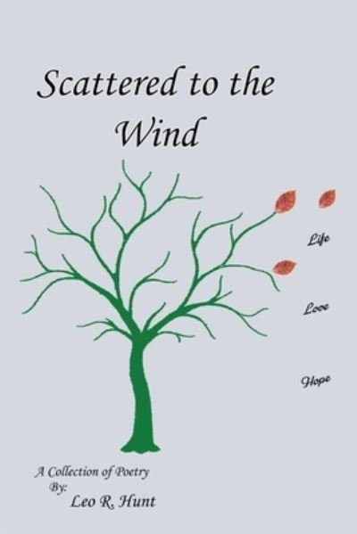 Cover for Leo Hunt · Scattered to the Wind (Buch) (2022)