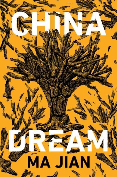 Cover for Ma Jian · China Dream (Hardcover Book) (2019)