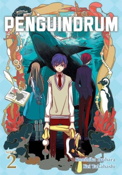 Cover for Kunihiko Ikuhara · PENGUINDRUM (Light Novel) Vol. 2 - PENGUINDRUM (Light Novel) (Taschenbuch) (2020)