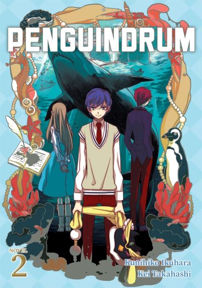 PENGUINDRUM (Light Novel) Vol. 2 - PENGUINDRUM (Light Novel) - Kunihiko Ikuhara - Books - Seven Seas Entertainment, LLC - 9781645055402 - December 8, 2020