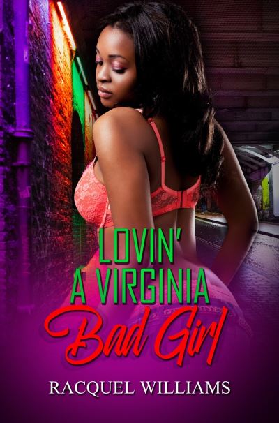 Cover for Racquel Williams · Lovin' A Virginia Bad Girl (Pocketbok) (2022)