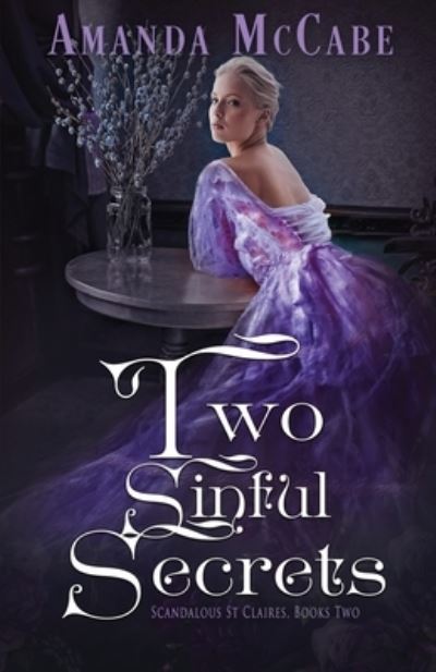 Cover for Amanda McCabe · Two Sinful Secrets (Buch) (2022)