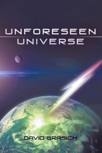 Cover for David Grasich · Unforeseen Universe (Book) (2023)