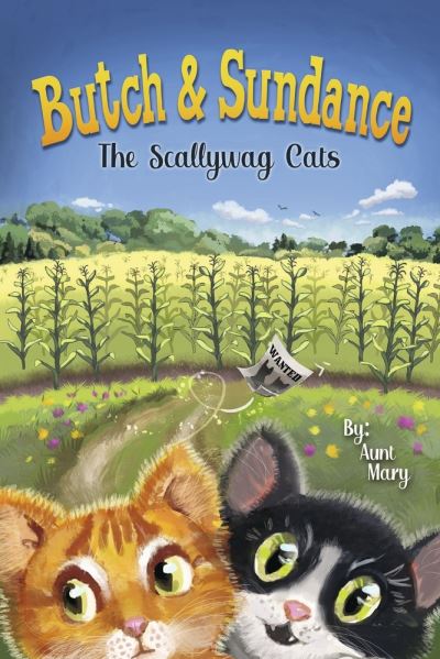 Cover for Aunt Mary · Butch &amp; Sundance: The Scallywag Cats (Paperback Book) (2022)