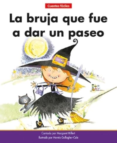 Cover for Margaret Hillert · La Bruja Que Fue a Dar Un Paseo=the Witch Who Went for a Walk (Paperback Book) (2021)