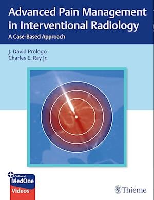 Cover for John Prologo · Advanced Pain Management in Interventional Radiology: A Case-Based Approach (Bok) (2024)