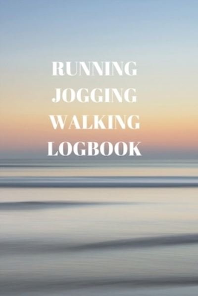 Cover for Larry Sparks · Running Jogging Walking Logbook (Taschenbuch) (2019)