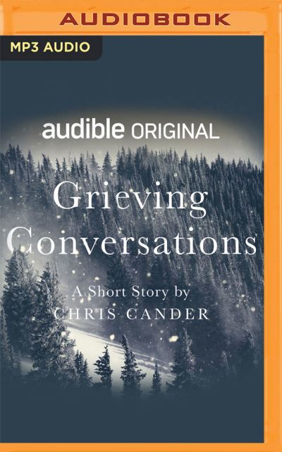 Cover for Chris Cander · Grieving Conversations (CD) (2021)