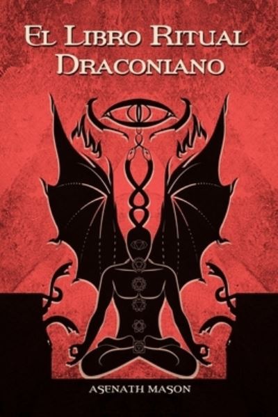 Cover for Asenath Mason · El Libro Ritual Draconiano (Paperback Book) (2020)