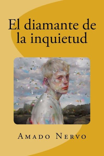 Cover for Amado Nervo · El Diamante de la Inquietud (Paperback Book) (2018)