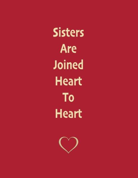 Cover for Suzanne's Dezigns · Sisters Are Joined Heart To Heart (Paperback Book) (2018)