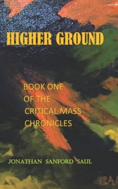 Jonathan Sanford Saul · Higher Ground (Paperback Book) (2019)