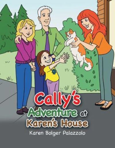 Cover for Karen Bolger Palazzolo · Cally's Adventure at Karen's House (Paperback Book) (2019)