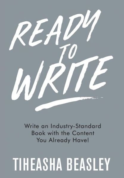 Cover for Tiheasha Beasley · Ready to Write (Hardcover bog) (2019)
