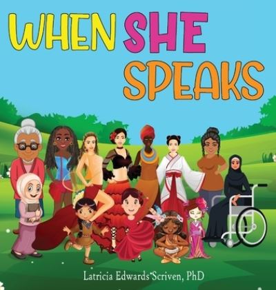 Cover for Latricia Edwards Scriven · When She Speaks (Hardcover Book) (2022)