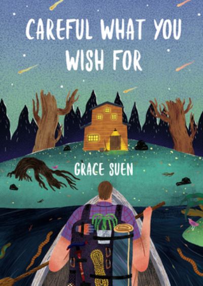 Cover for Grace Suen · Careful What You Wish for (Hardcover Book) (2021)