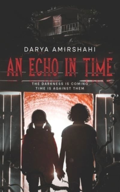 Darya Ryan Amirshahi · An Echo In Time (Paperback Bog) (2022)