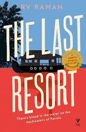 Cover for RV Raman · The Last Resort - A Harith Athreya Mystery (Paperback Book) (2023)