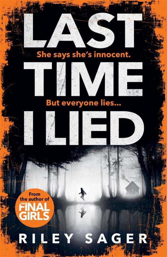Cover for Riley Sager · Last Time I Lied (Paperback Book) (2018)