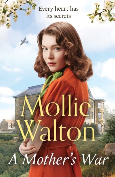 Cover for Mollie Walton · A Mother's War: shortlisted for the Romantic Novelist Association's 'The Romantic Saga Award 2023' (Hardcover Book) (2022)