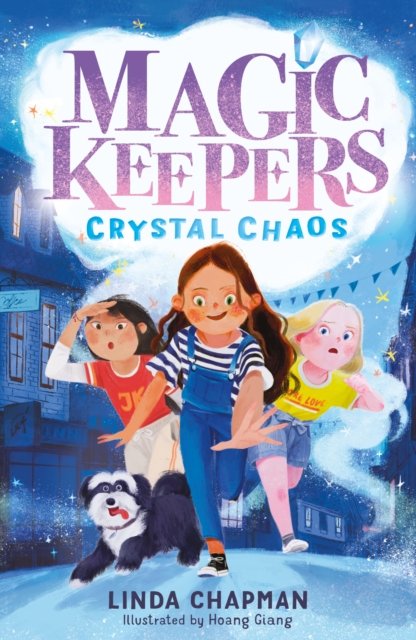 Cover for Linda Chapman · Magic Keepers: Crystal Chaos - Magic Keepers (Paperback Bog) (2022)