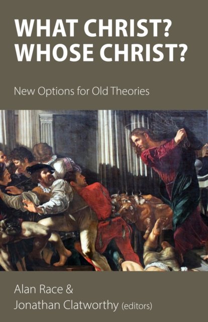 Cover for Mark D. Chapman · What Christ? Whose Christ?: New Options for Old Theories (Taschenbuch) (2024)