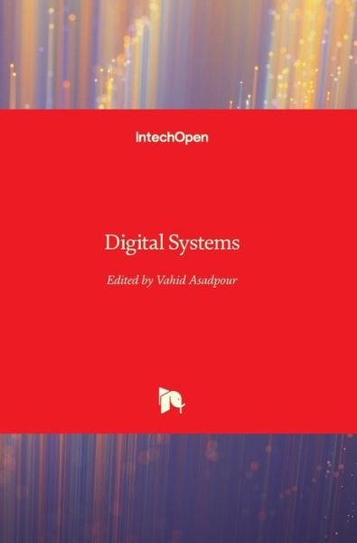 Cover for Vahid Asadpour · Digital Systems (Hardcover bog) (2018)