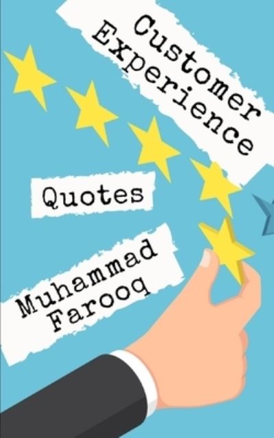 Cover for Muhammad Farooq · Customer Experience Quotes (Paperback Book) (2019)