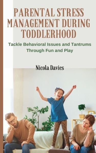 Cover for Nicola Davies · Parental Stress Management During Toddlerhood (Paperback Book) (2021)