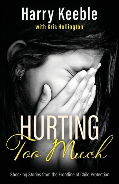 Cover for Harry Keeble · Hurting Too Much (Pocketbok) (2021)